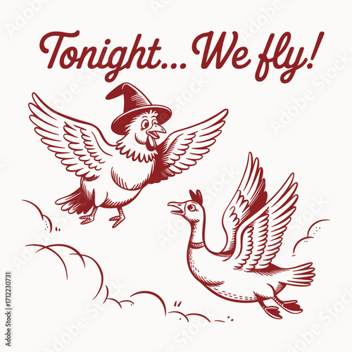 Tonight We Fly Bird and Goose Illustration with Whimsical Design - Fun Flying Birds Artwork for T-shirt, Quotes, Halloween Theme, and Autumn Celebrations