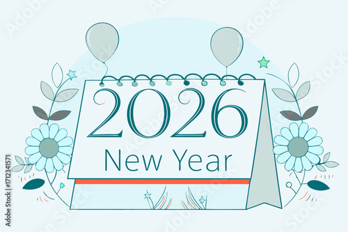 2026 New Year calendar with festive balloons and floral decorations on white background celebration