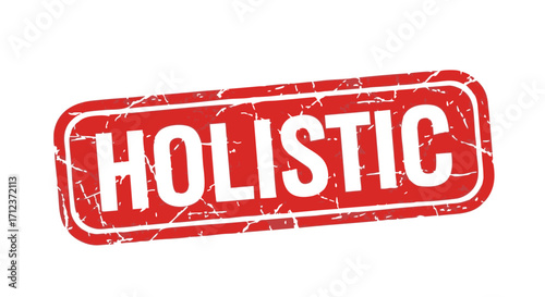 A red, textured stamp with rounded corners displays the word "HOLISTIC" in bold, white capital letters against a white background.