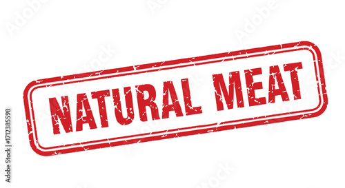 Red grunge rubber stamp declaring "Natural Meat".