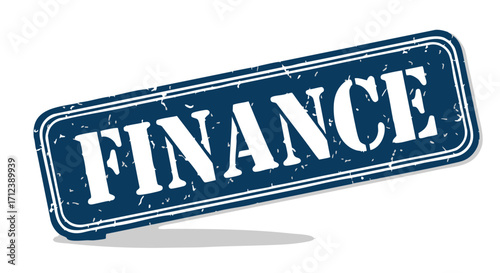 A blue, grunge-textured sign with a white border displays the word "FINANCE" in bold, white capital letters.