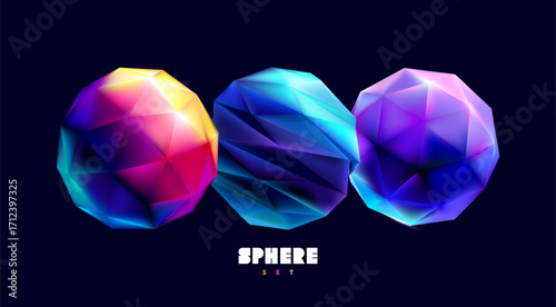 Set of polygonal vector 3D spheres. Iridescent colorful balls. Abstract geometric shape for your design.