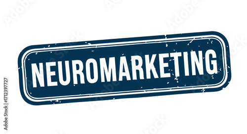 A rectangular blue sign with the word "NEUROMARKETING" in white letters, slightly distressed.