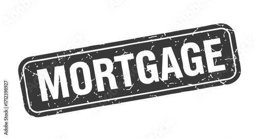 Gray textured stamp with the word MORTGAGE.