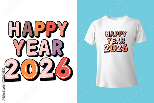 Happy New Year 2026 New Typography T-shirt Design Template