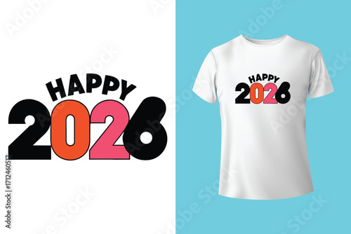 Adobe Illustrator Artwork 2026 Happy new year typographic design with festive fireworks and t shirt mockup