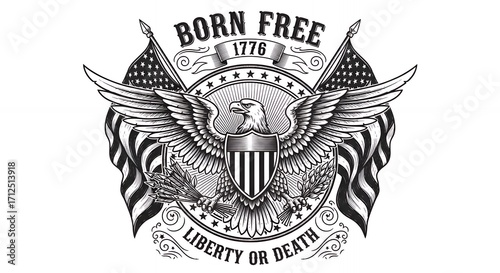 American Eagle with Flags Born Free 1776 Liberty or Death