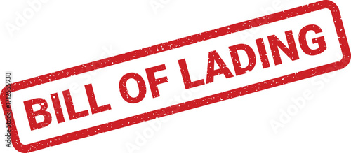 Distressed bill of lading rectangular stamp illustration for legal or business purposes