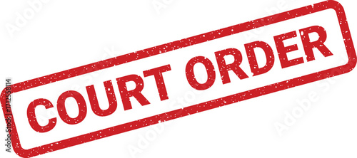 Distressed court order stamp illustration with textured red frame on white background