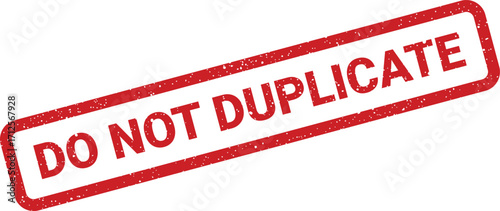 Distressed rectangular stamp with Do Not Duplicate message on an angle