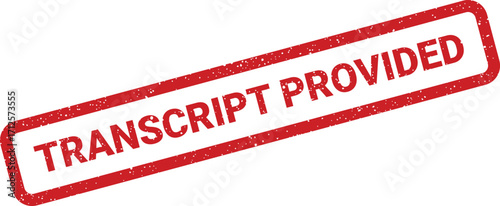 Distressed red transcript provided stamp with rounded corners for document approval usage