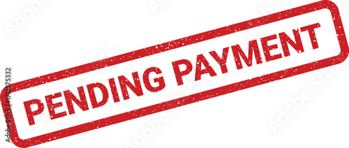 Distressed stamp illustration with the inscription pending payment for business purposes