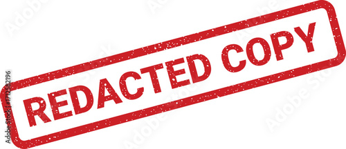 Grunge redacted copy stamp effect, document security and information control concept