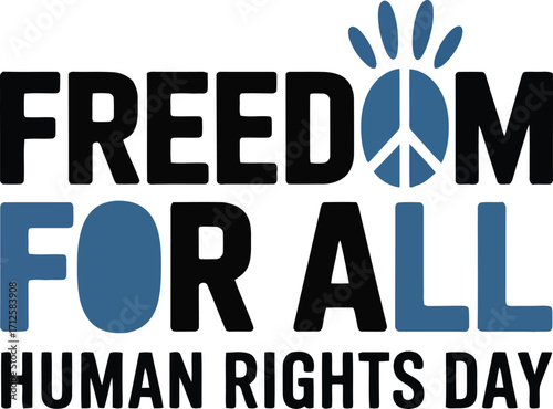 Freedom for all human rights day message with peace symbol and abstract feather graphic