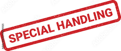 Red grunge rubber stamp with Special Handling angled for document security needs