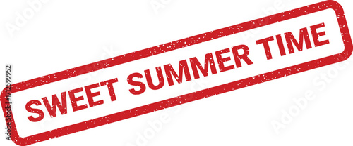 Sweet summer time grunge style red rectangular stamp, vacation message for holiday designs
