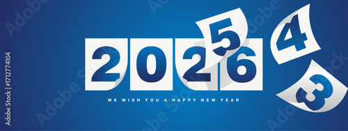 Happy New Year 2026 greeting card design template on blue background. Concept beginning of the New Year 2026 with several past years. Calendar pages turn in the wind and the new year begins