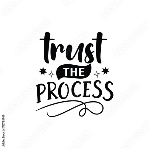 Trust the Process Inspirational Typography Design