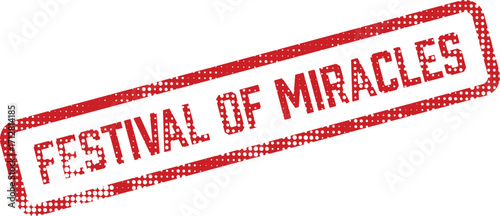 A red rectangular stamp announces a Festival of Miracles in a bold, textured design