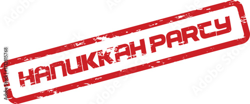 A red distressed stamp announces a Hanukkah party