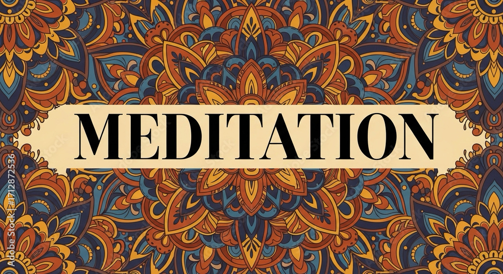 Fototapeta premium Typography poster with word “Meditation” surrounded by mandala pattern background.