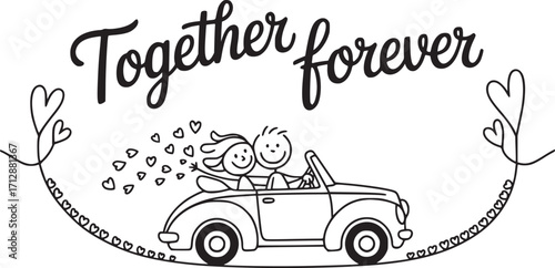 Together Forever: A whimsical illustration captures the essence of love and togetherness, showcasing a couple in a classic convertible, symbolizing a journey through life's adventures.