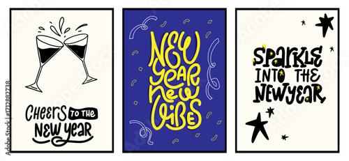 Set of three New Year greeting illustrations with champagne glasses, colorful lettering, stars, and confetti for holiday celebration.  