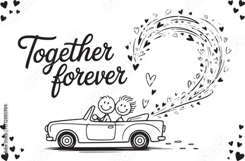 Together Forever: A charming illustration of two stick figures embarking on a romantic journey in a classic car, surrounded by hearts, symbolizing eternal love and companionship.