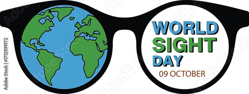 World Sight Day glasses with Earth and text on white background Keywords: world sight day, october 9, glasses, spectacles, vision, eyesight, eye care