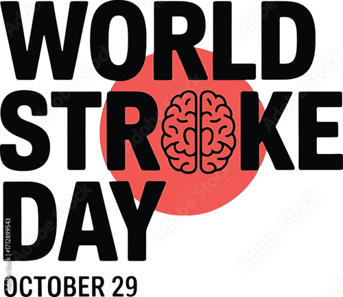 World Stroke Day October 29th with Brain Graphic and Bold Text human brain