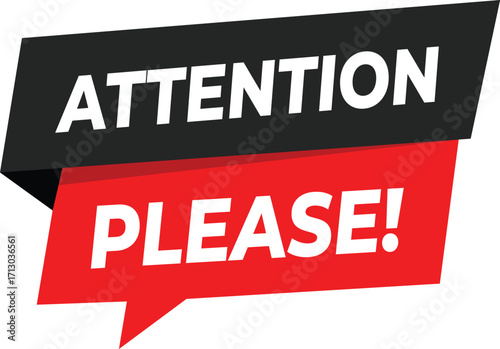 Attention Please Banner Vector Illustration for Announcements Warnings Notices Marketing Campaigns Posters Flyers and Social Media Posts