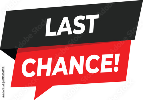 Last Chance Banner Vector Illustration for Flash Sale Discount Promotions Retail Marketing Campaigns Posters Flyers and Online Shopping Ads