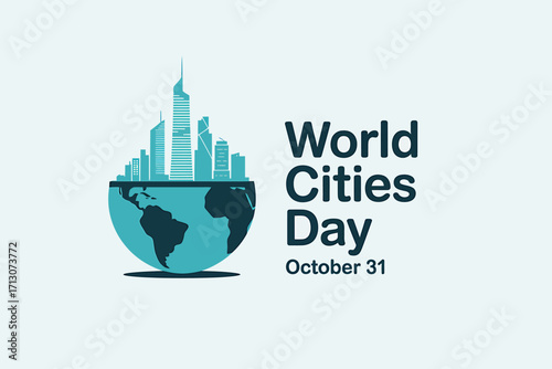 World Cities Day Illustration with Globe and Skyline Promoting Sustainable Urban Development on October 31st