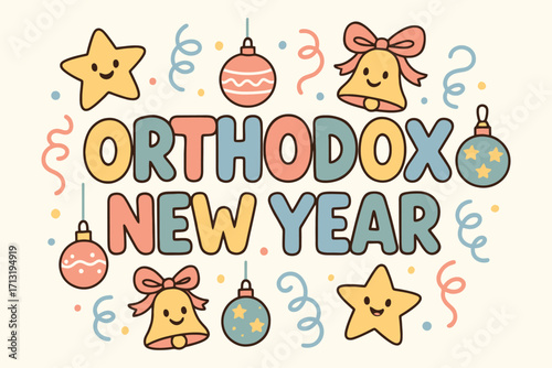 Happy orthodox new year celebration with festive decorations and colorful lettering