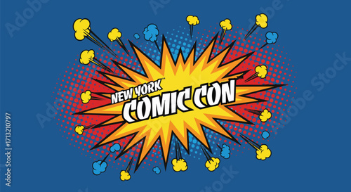 New York Comic Con logo in pop art style. Yellow starburst, red halftone dots, and speed lines on a blue background. Captures event excitement