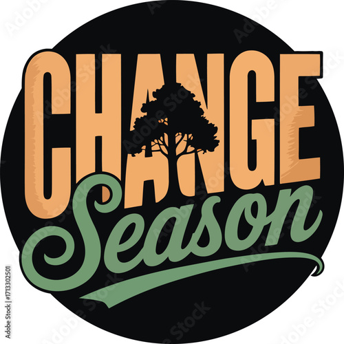 Change Season Typography Design with Tree Silhouette for Autumnal Transition and Events