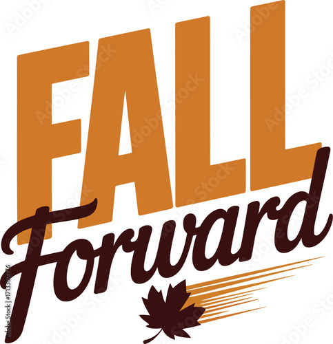 Fall Forward Typography Design with Maple Leaf for Autumn Time Change and Seasonal Events