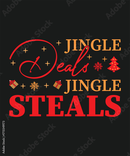 Jingle deals jingle steals Christmas sale graphic T-shirt Design