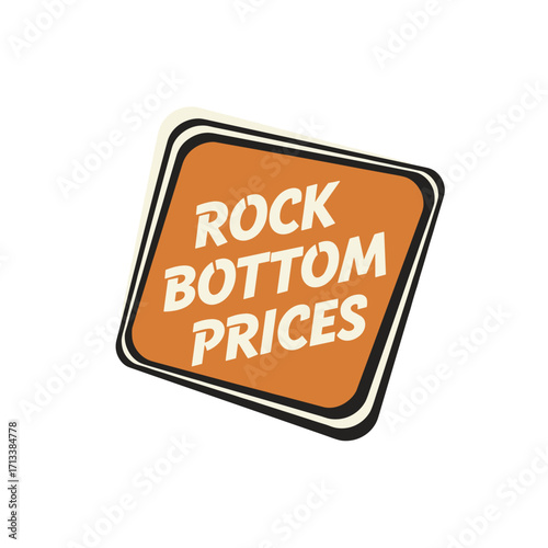Rock Bottom Prices promotional sticker or label for sales and discounts, offering lowest possible costs and great value