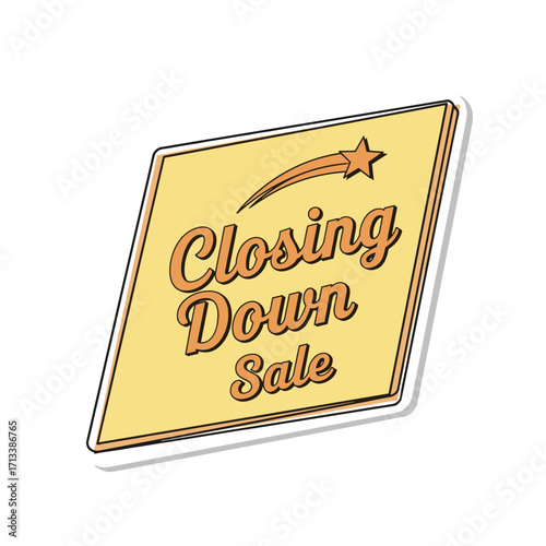 Closing Down Sale sign with a shooting star graphic, indicating a store liquidation or business closure event
