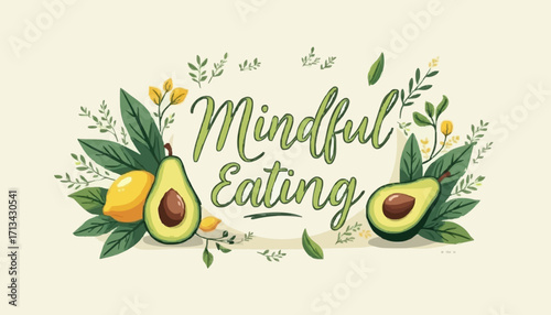 Embrace Mindful Eating for Better Health