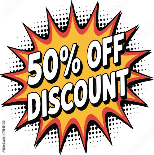 Grab an amazing 50% off discount with this vibrant, eye-catching explosion graphic, perfect for promotions and sales announcements!
