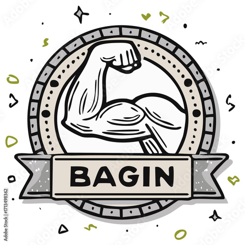 Hand-drawn flexing bicep muscle in round emblem with decorative banner symbolizing strength