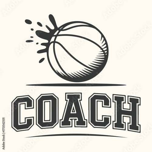 Vector art of dynamic black and white illustration of a basketball with a splash effect above the word coach in collegiatestyle lettering, representing sports coaching and teamwork