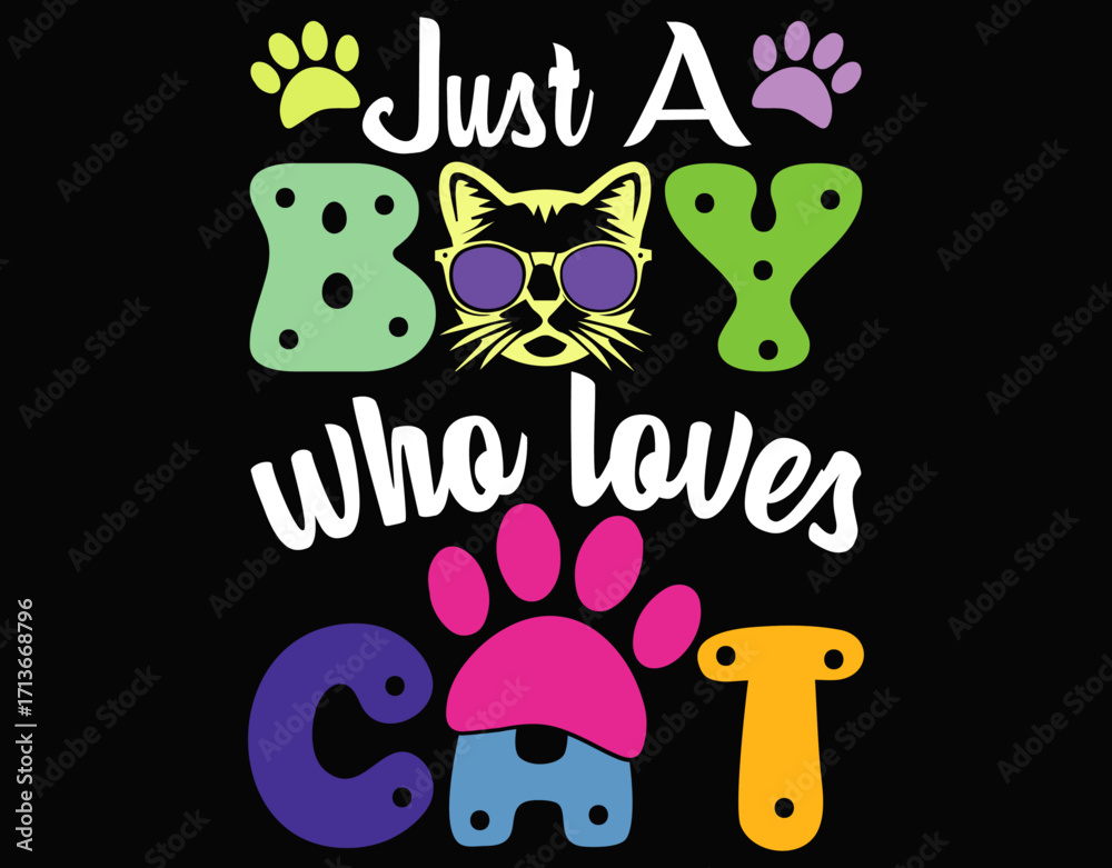 Naklejka premium Funny Cat Shirt Gift for Boys Cats Love - printable editable vector art file.