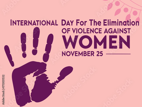 International Day for the Elimination of Violence Against Women November 25th with a purple handprint and pink background