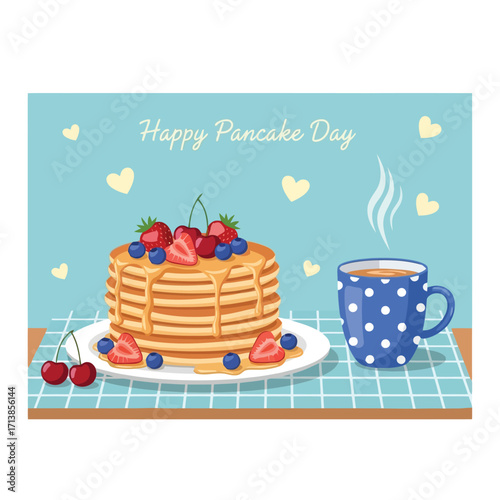 Happy Pancake Day Delicious Pancakes with Berries and a Cup of Tea