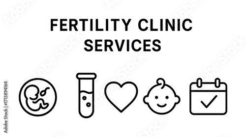 Fertility clinic services icons: embryo, test tube, heart, baby, calendar