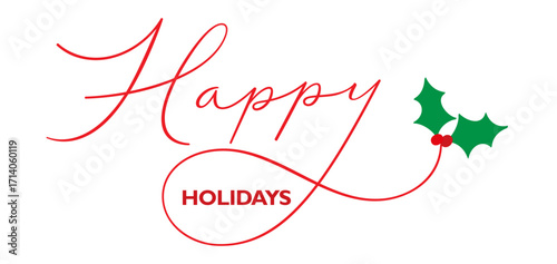 HAPPY HOLIDAYS red and green vector brush calligraphy banner with holly motifs