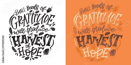 Happy ThanksGiving - Give Thanks - Be Grateful - cute hand drawn doodle lettering. For t-shirt print, mug, bag. 100% hand drawn vector